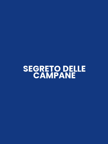 SEGRETO DELLE CAMPANE