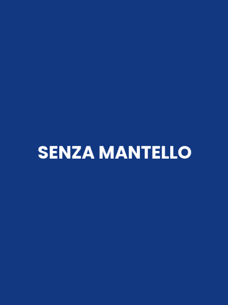SENZA MANTELLO