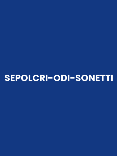 SEPOLCRI-ODI-SONETTI