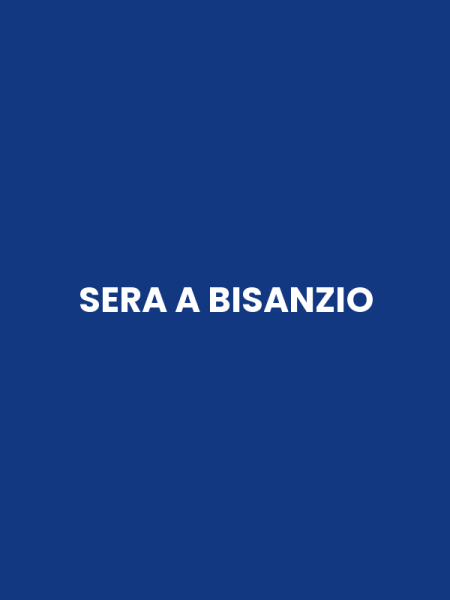 SERA A BISANZIO