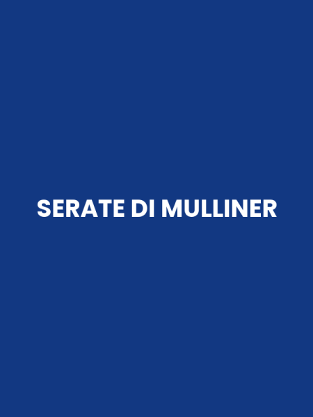 SERATE DI MULLINER