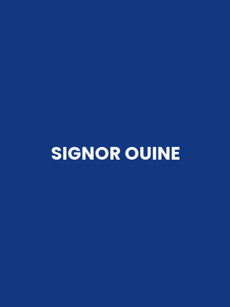 SIGNOR OUINE