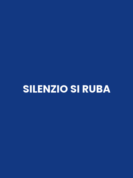 SILENZIO SI RUBA