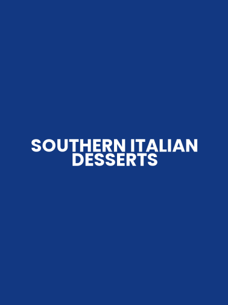 SOUTHERN ITALIAN DESSERTS