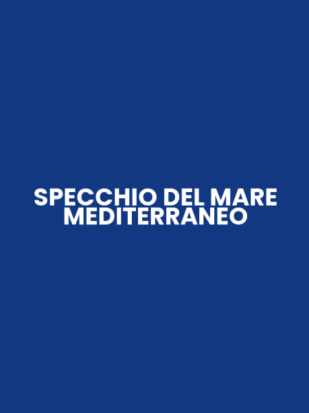 SPECCHIO DEL MARE MEDITERRANEO