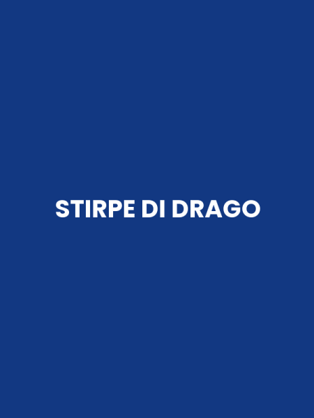 STIRPE DI DRAGO