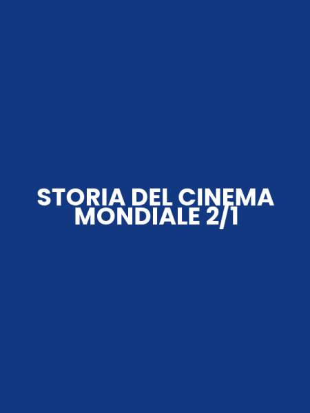 STORIA DEL CINEMA MONDIALE 2/1
