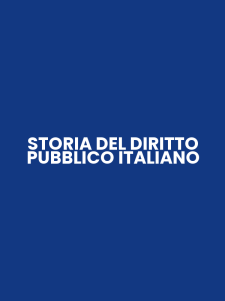 STORIA DEL DIRITTO PUBBLICO ITALIANO