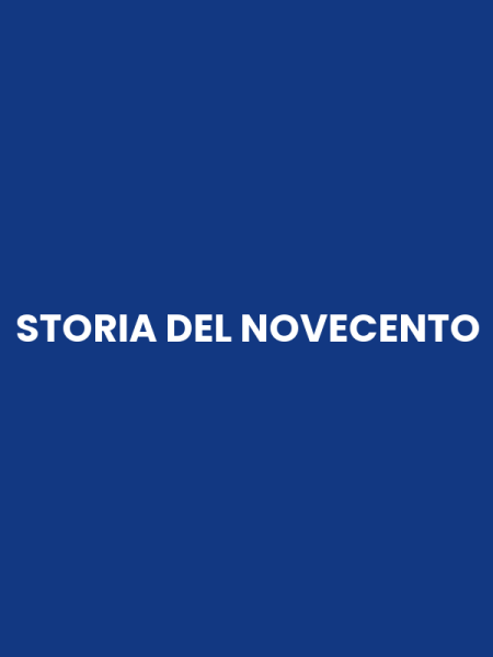 STORIA DEL NOVECENTO