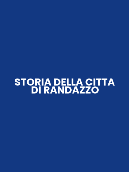 STORIA DELLA CITTA DI RANDAZZO