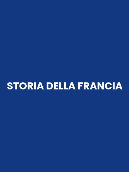 STORIA DELLA FRANCIA
