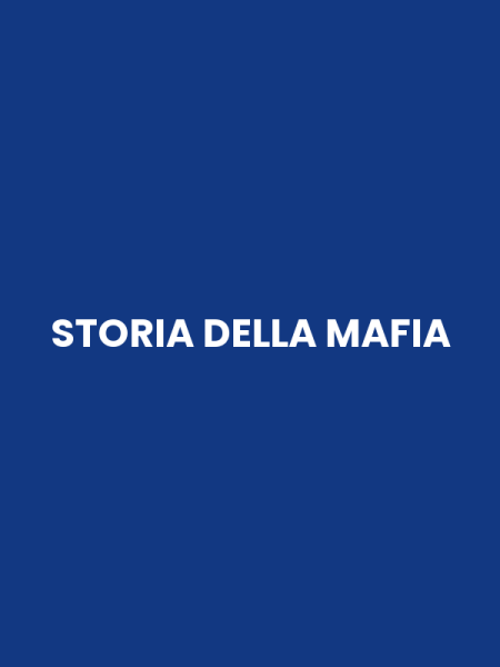 STORIA DELLA MAFIA
