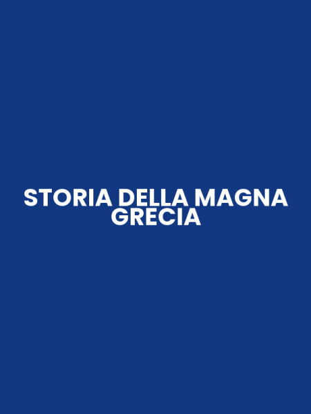 STORIA DELLA MAGNA GRECIA