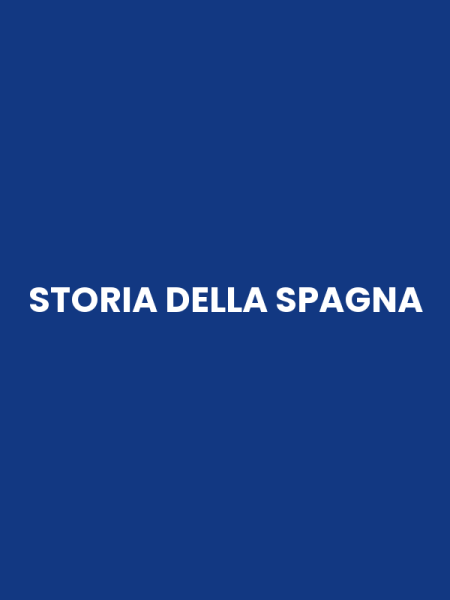 STORIA DELLA SPAGNA