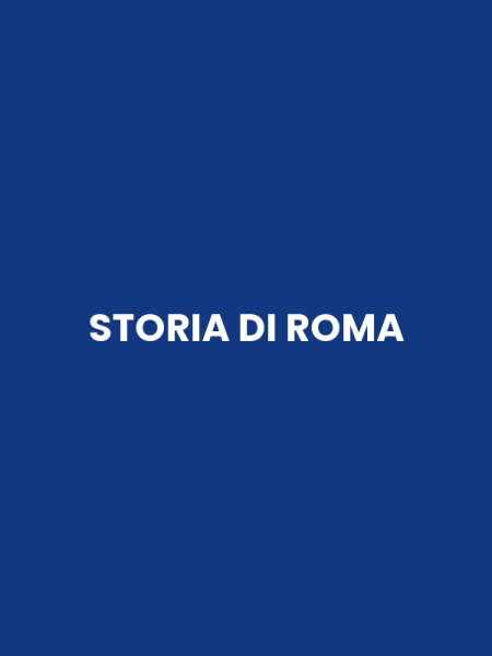 STORIA DI ROMA