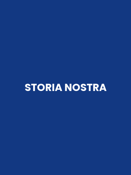 STORIA NOSTRA