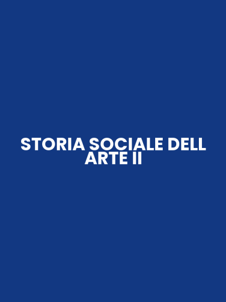STORIA SOCIALE DELL ARTE II