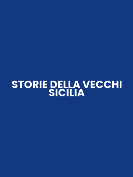 STORIE DELLA VECCHI SICILIA