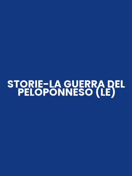 STORIE-LA GUERRA DEL PELOPONNESO (LE)