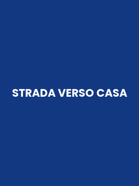 STRADA VERSO CASA