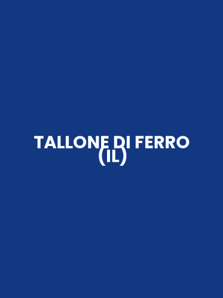 TALLONE DI FERRO (IL)
