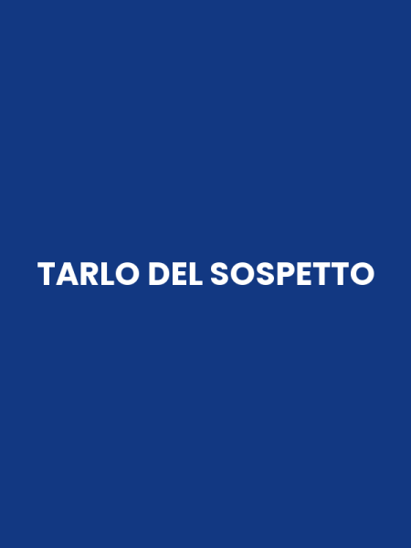 TARLO DEL SOSPETTO