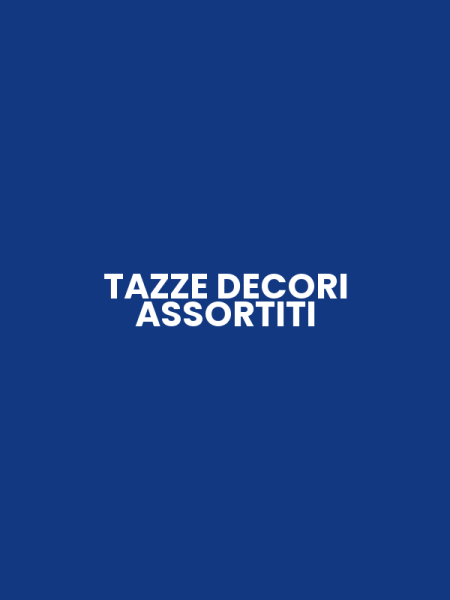 TAZZE DECORI ASSORTITI