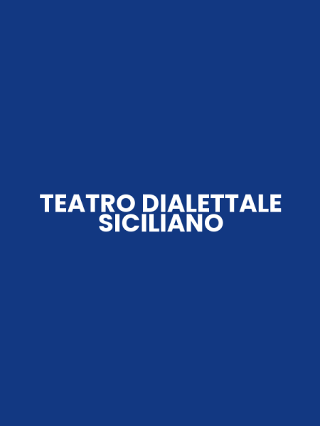TEATRO DIALETTALE SICILIANO