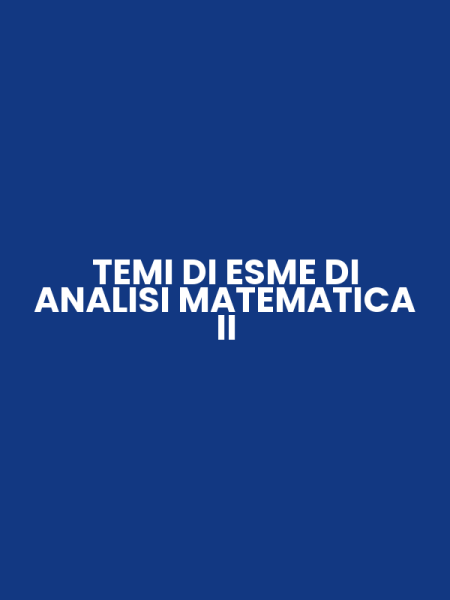 TEMI DI ESME DI ANALISI MATEMATICA II