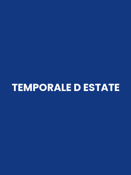 TEMPORALE D ESTATE