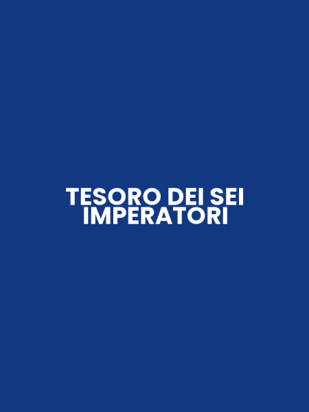 TESORO DEI SEI IMPERATORI