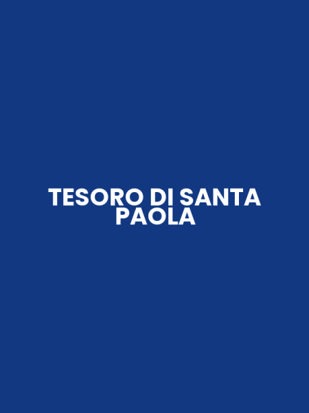 TESORO DI SANTA PAOLA