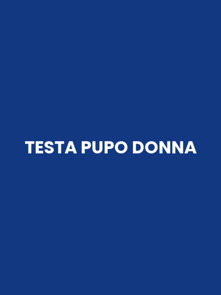 TESTA PUPO DONNA