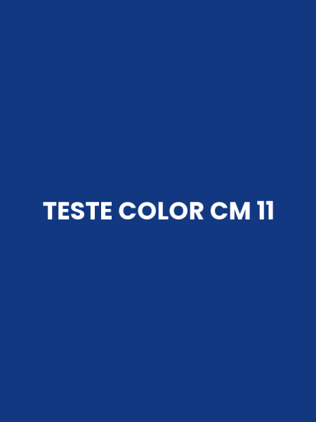 TESTE COLOR CM 11