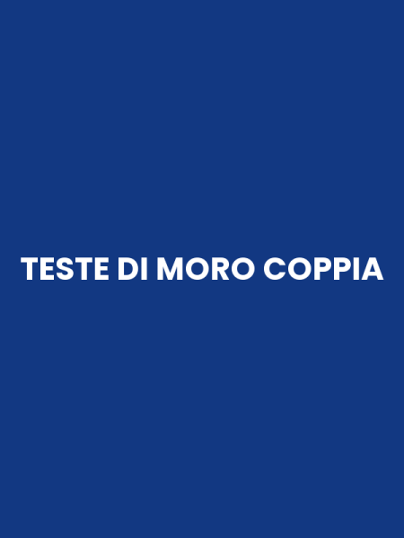 TESTE DI MORO COPPIA