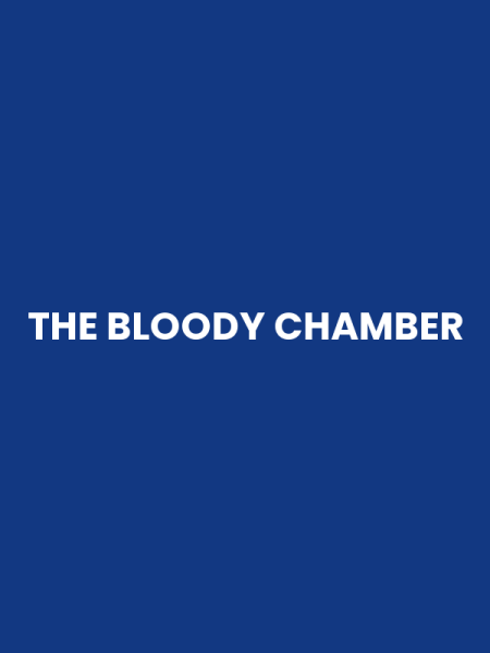 THE BLOODY CHAMBER