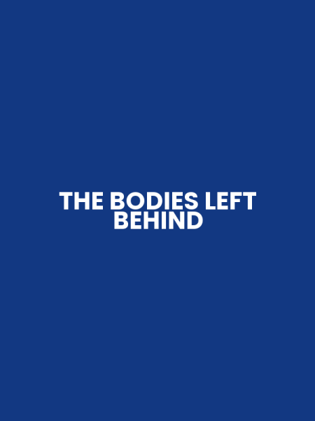 THE BODIES LEFT BEHIND