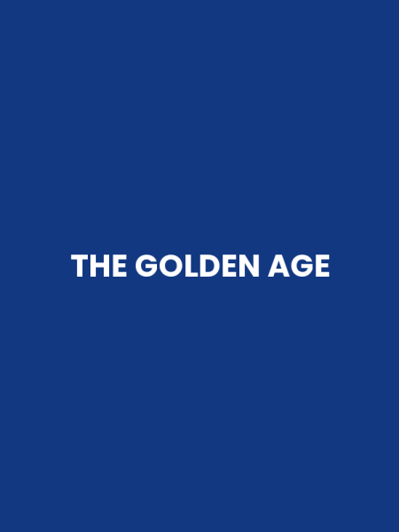 THE GOLDEN AGE