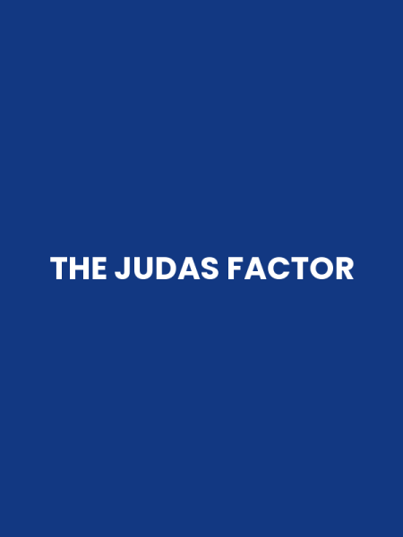 THE JUDAS FACTOR