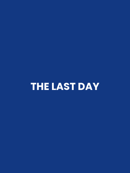 THE LAST DAY