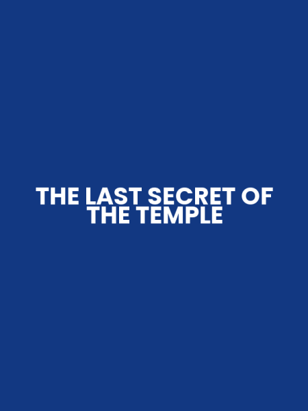 THE LAST SECRET OF THE TEMPLE