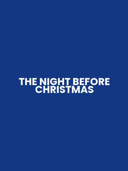 THE NIGHT BEFORE CHRISTMAS