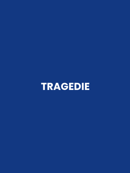 TRAGEDIE