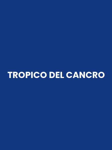 TROPICO DEL CANCRO