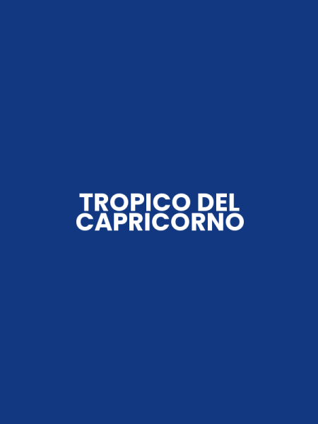 TROPICO DEL CAPRICORNO