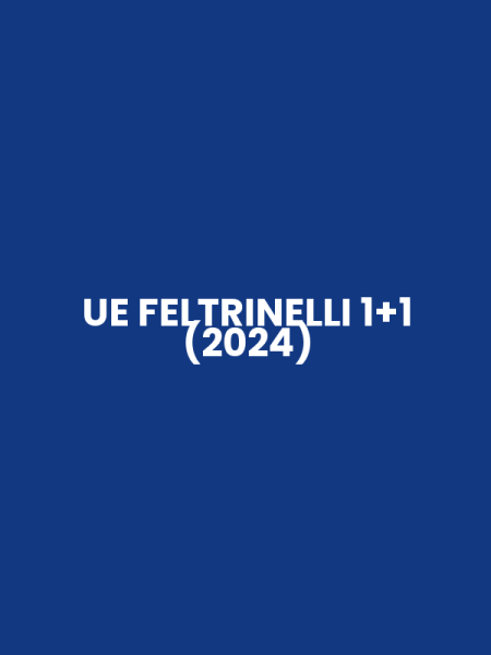 UE FELTRINELLI 1+1 (2024)
