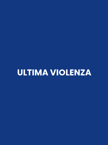 ULTIMA VIOLENZA
