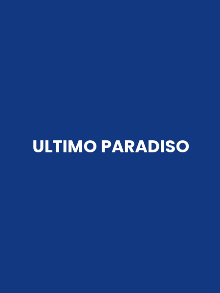 ULTIMO PARADISO