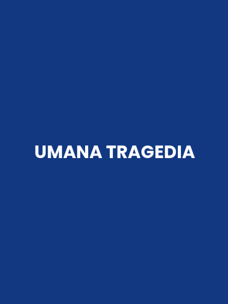 UMANA TRAGEDIA