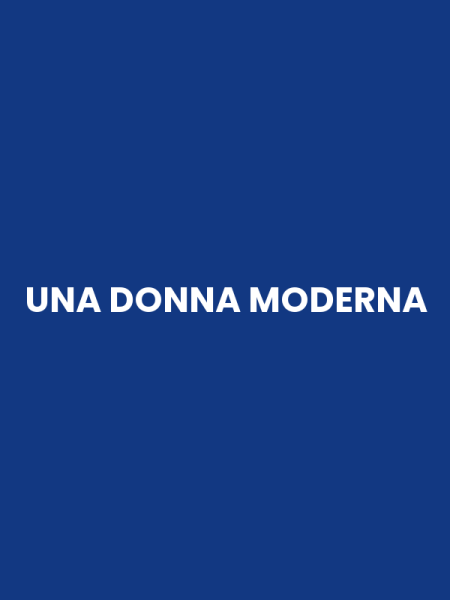 UNA DONNA MODERNA